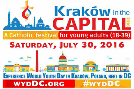 Nie możesz pojechać do Krakowa? Przeżyj Światowe Dni Młodzieży w Waszyngtonie